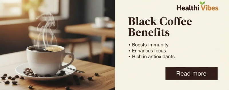 Black Coffee Benefits